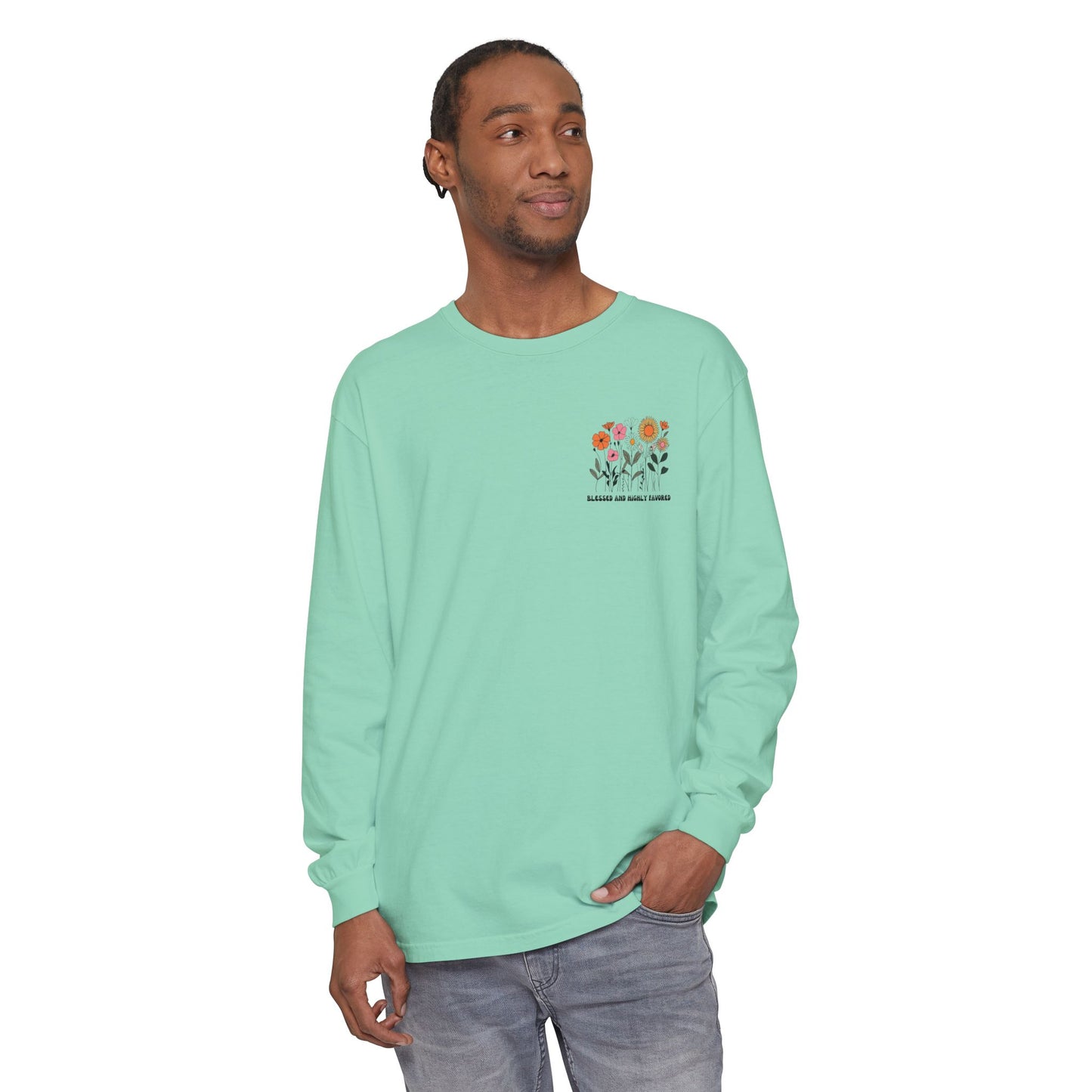 Blessed and Highly Favorable Long Sleeve T-Shirt