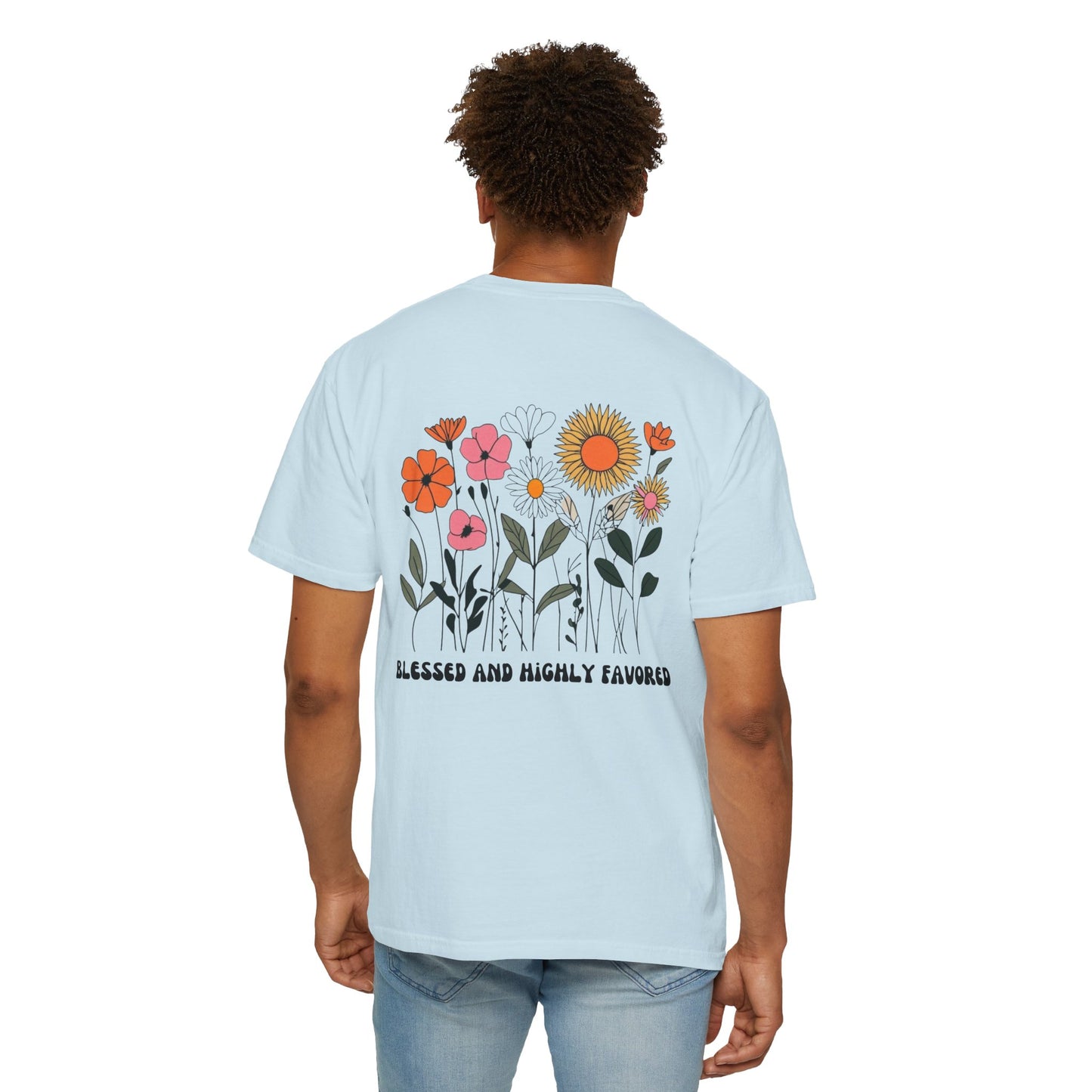 Blessed And Highly Favored Tee