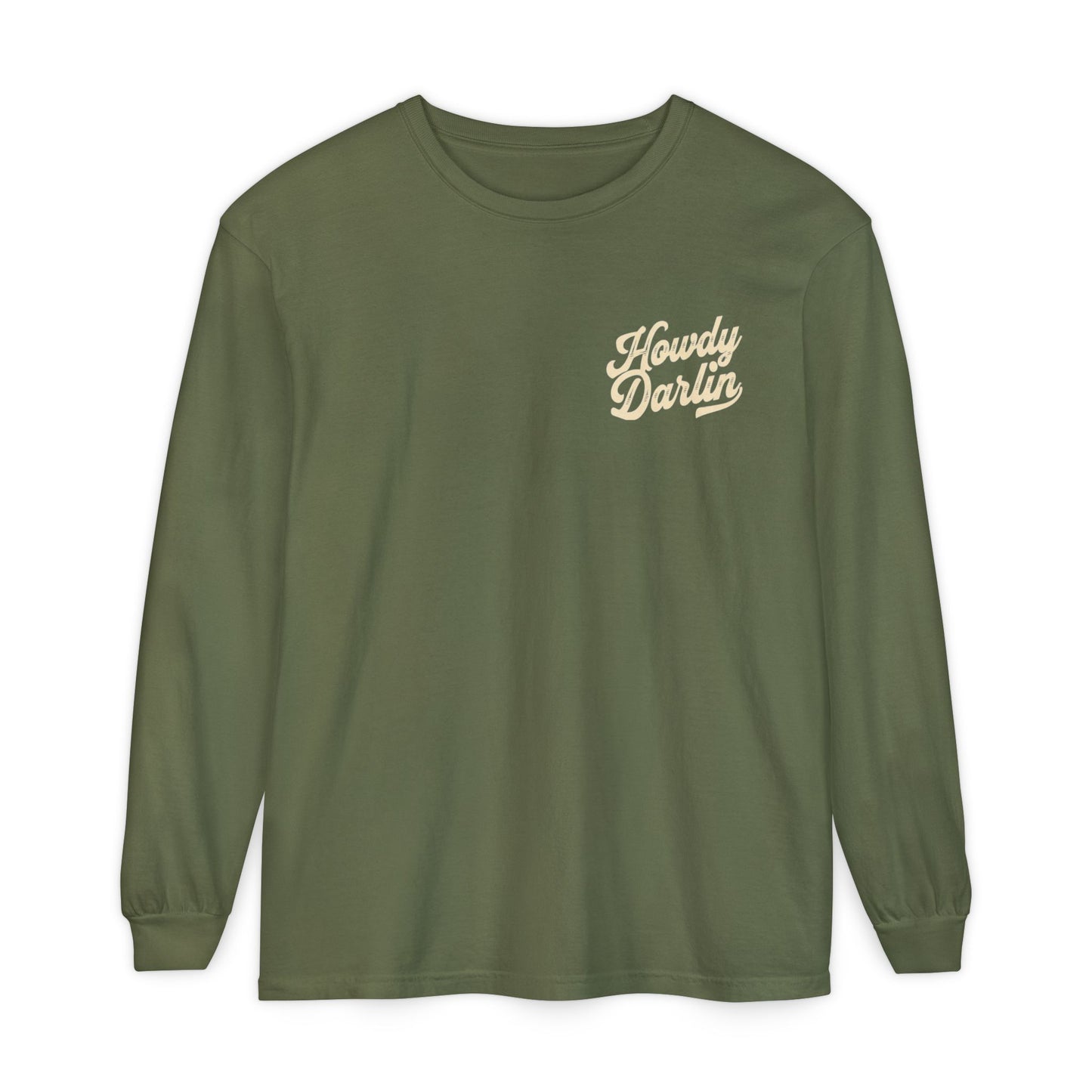 Howdy Darlin Long Sleeve T-Shirt