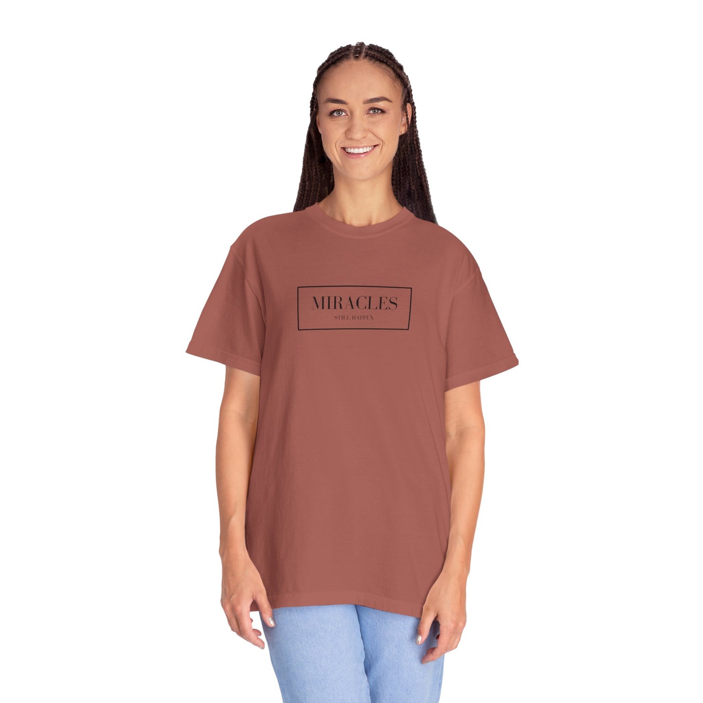 Miracles Still Happen Tee