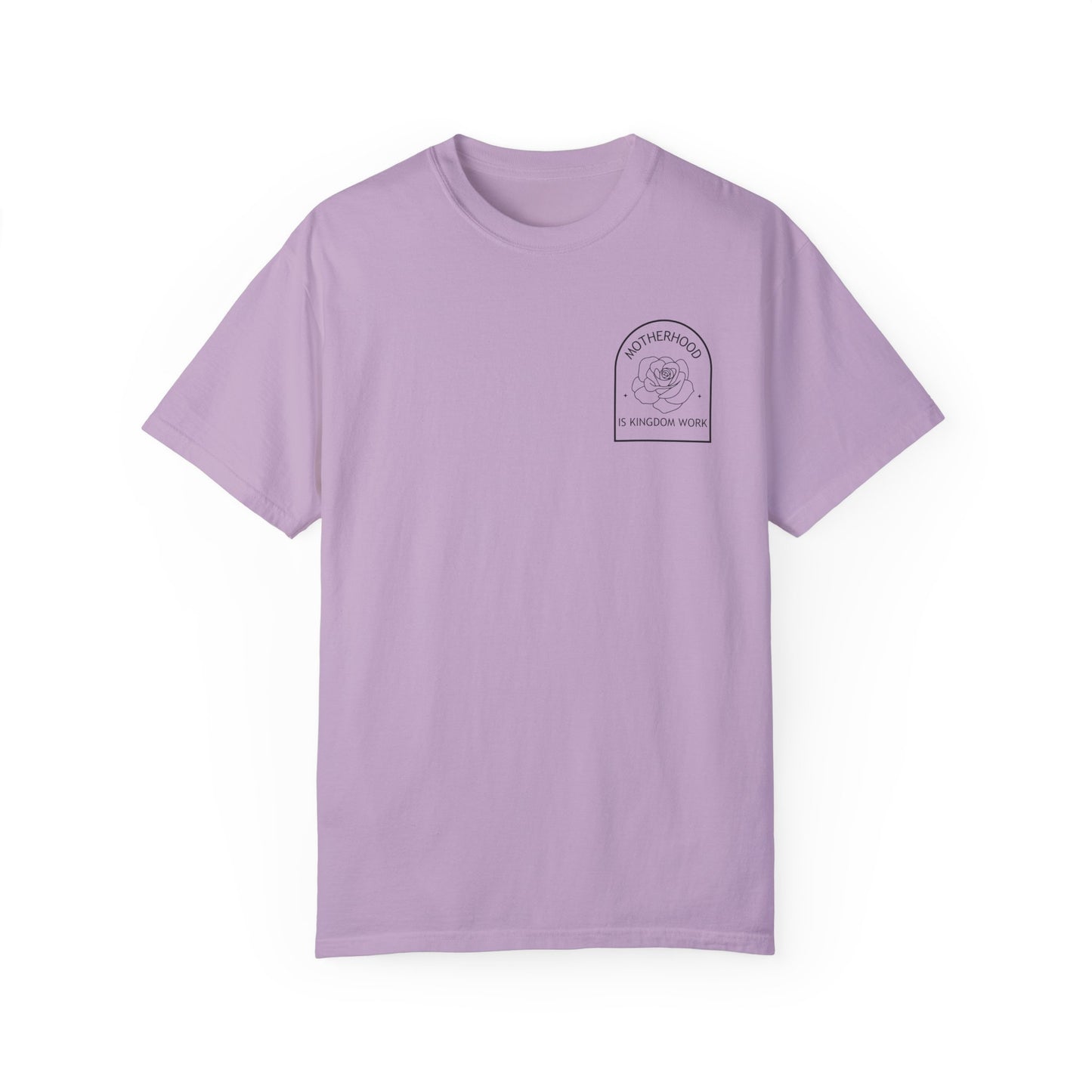 Motherhood Is Kingdom Work - Comfort Colors Tee