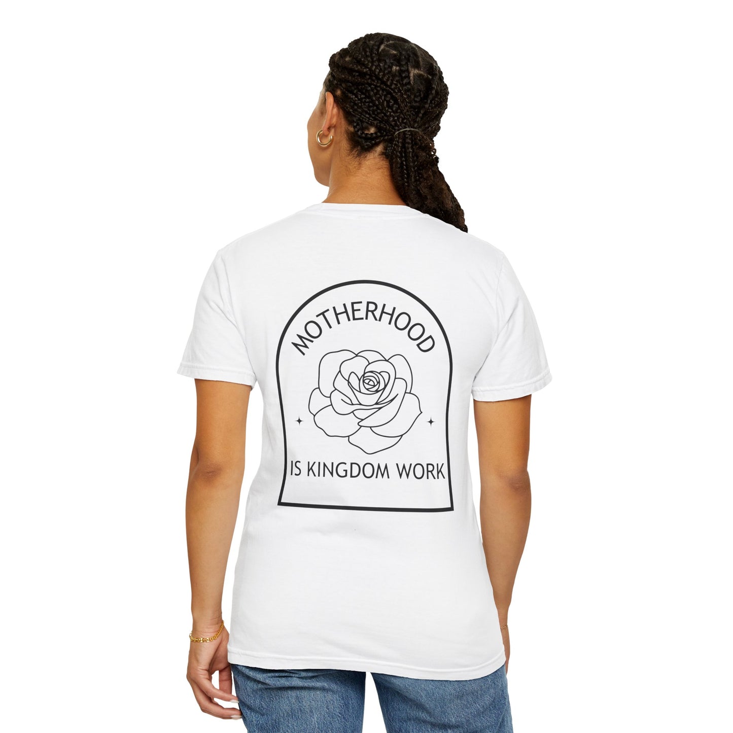 Motherhood Is Kingdom Work - Comfort Colors Tee