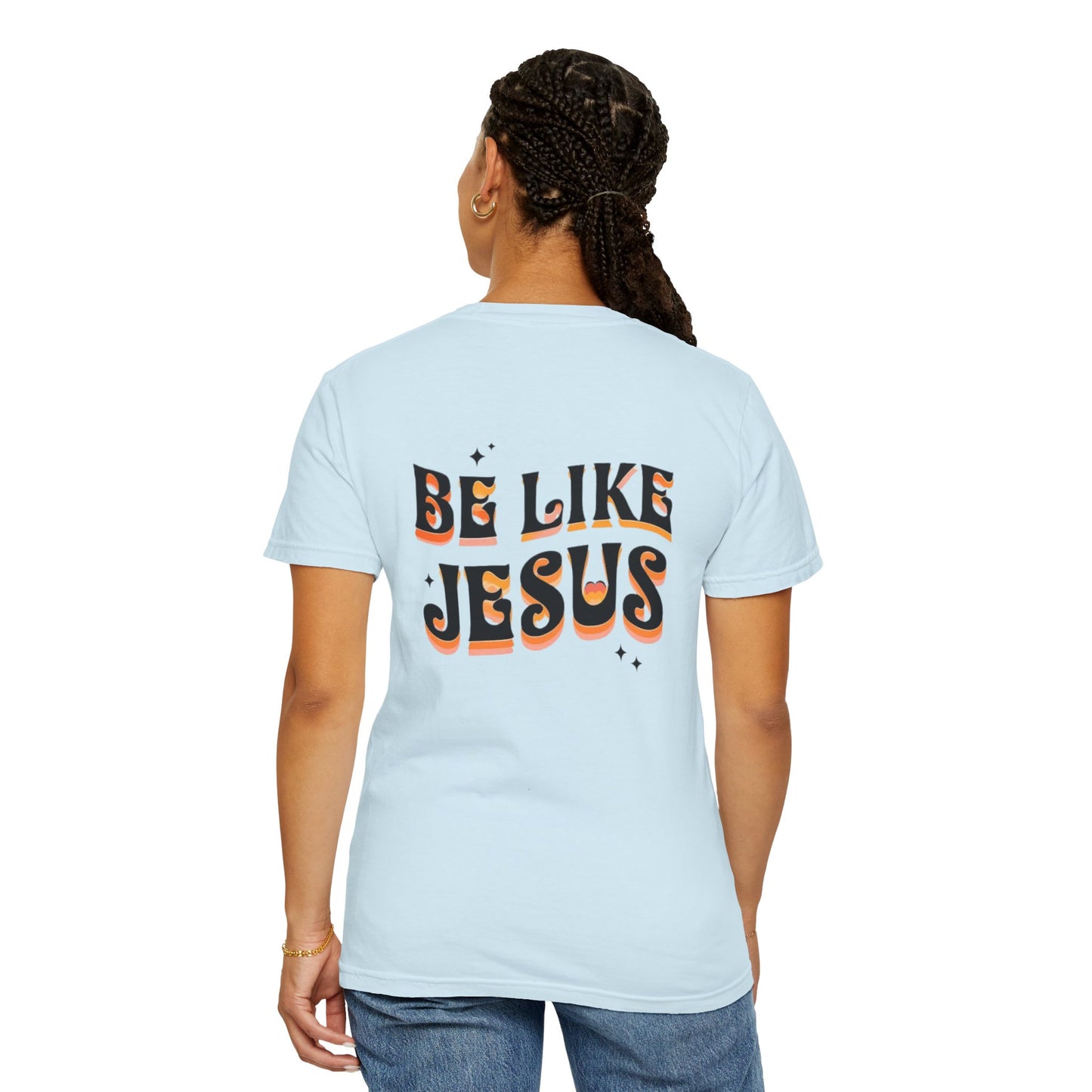 Be Like Jesus Tee
