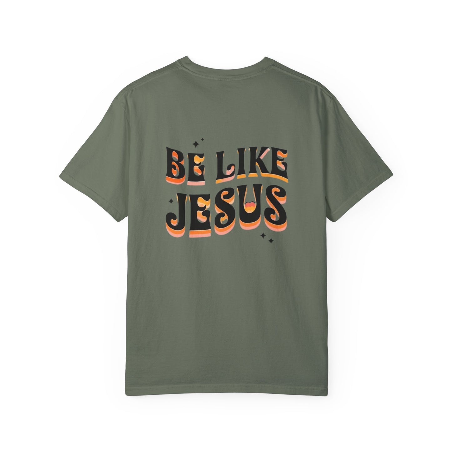 Be Like Jesus Tee