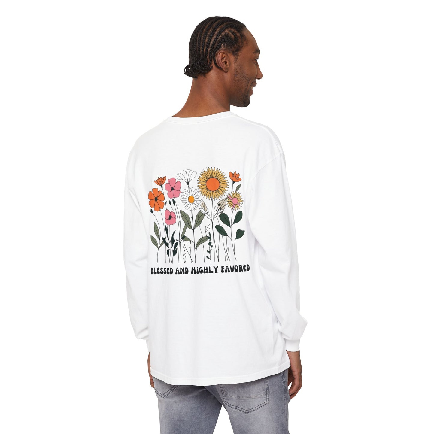 Blessed and Highly Favorable Long Sleeve T-Shirt