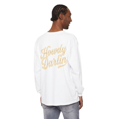 Howdy Darlin Long Sleeve T-Shirt