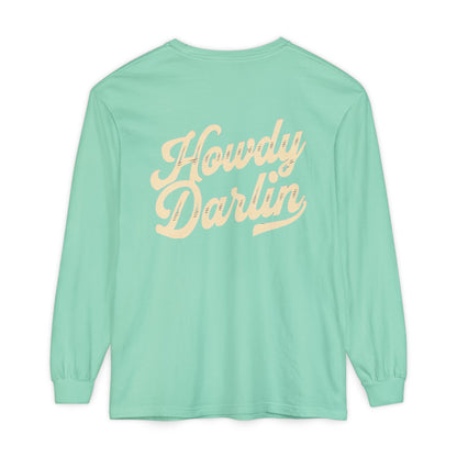 Howdy Darlin Long Sleeve T-Shirt