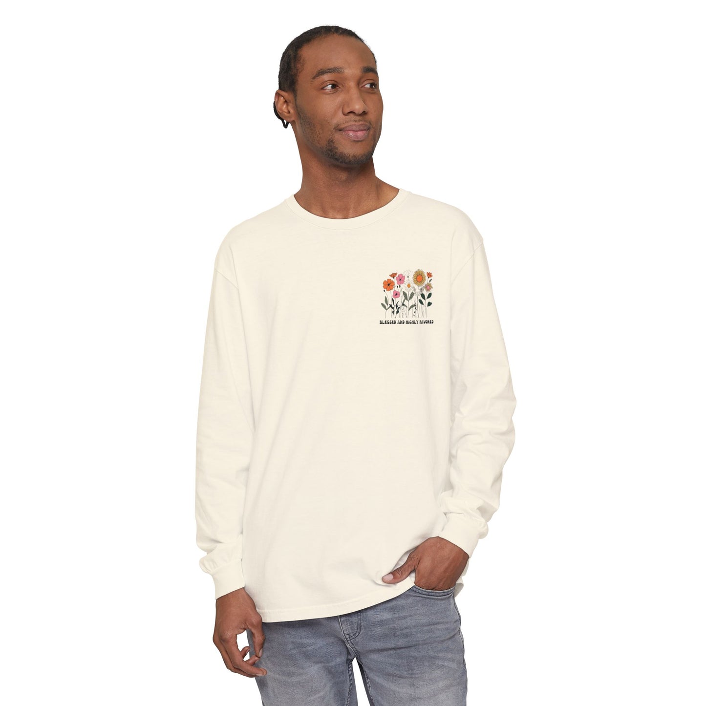 Blessed and Highly Favorable Long Sleeve T-Shirt