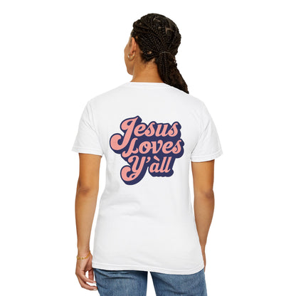 Comfort Colors Tee - Jesus Loves Y'all - Unisex T-shirt