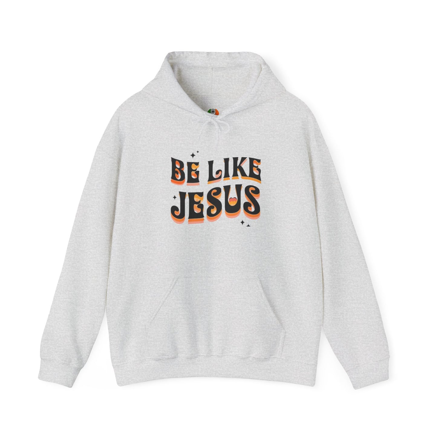 Be Like Jesus Hoodie