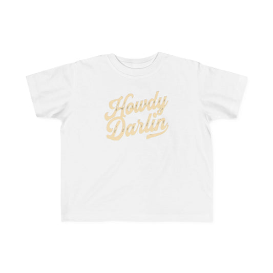 Howdy Darlin Toddler Tee