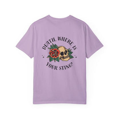 Death, Where Is Your Sting? - Comfort Colors Tee