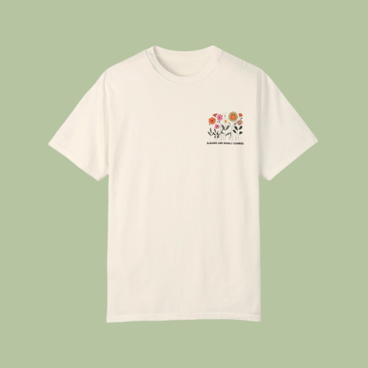 Blessed And Highly Favored Tee