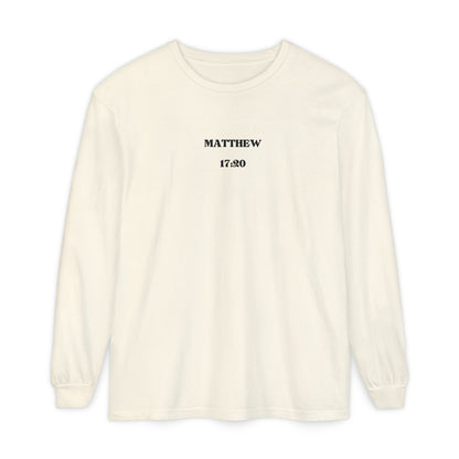 Let Your Light Shine Long Sleeve Tee (Matthew 17:20)