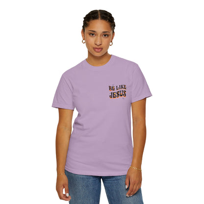 Be Like Jesus Tee