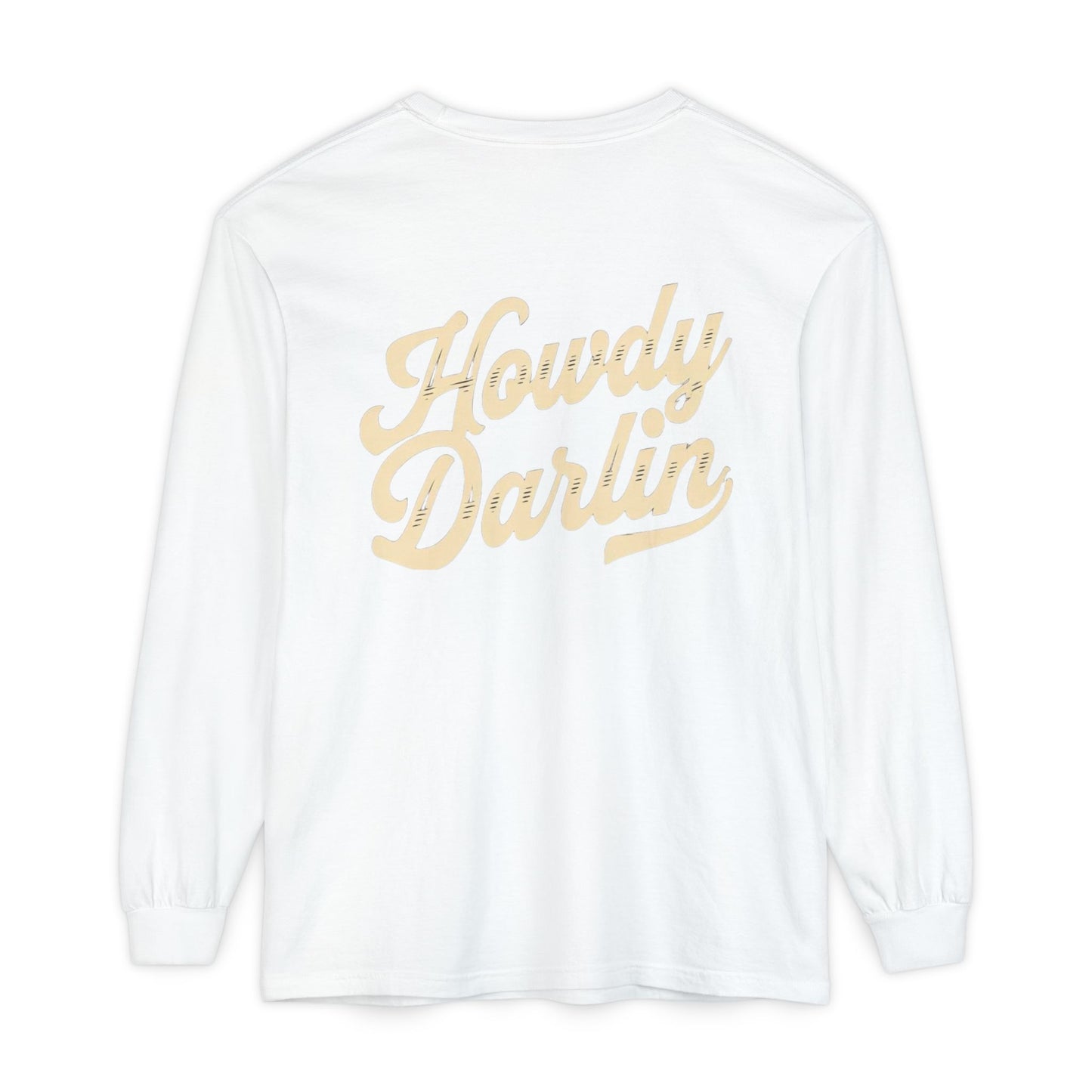 Howdy Darlin Long Sleeve T-Shirt