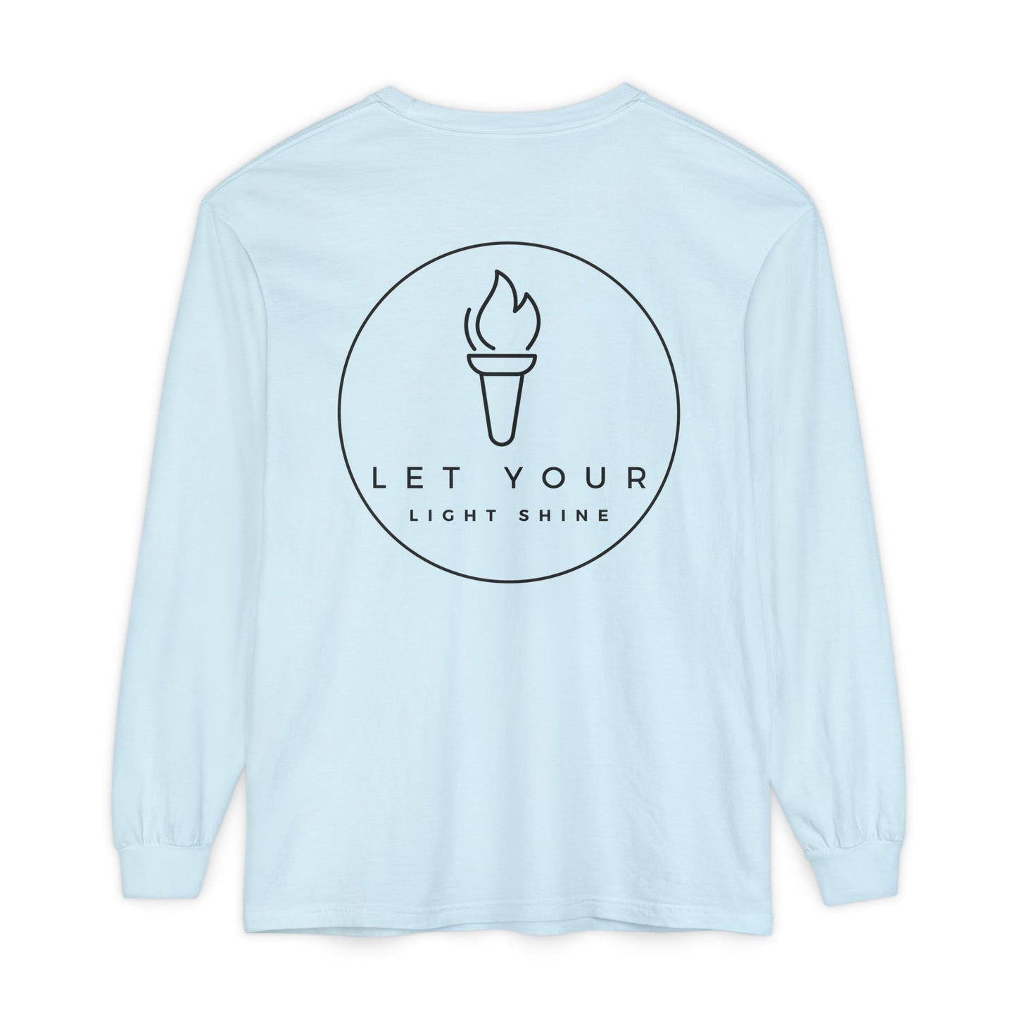 Let Your Light Shine Long Sleeve Tee (Matthew 17:20)