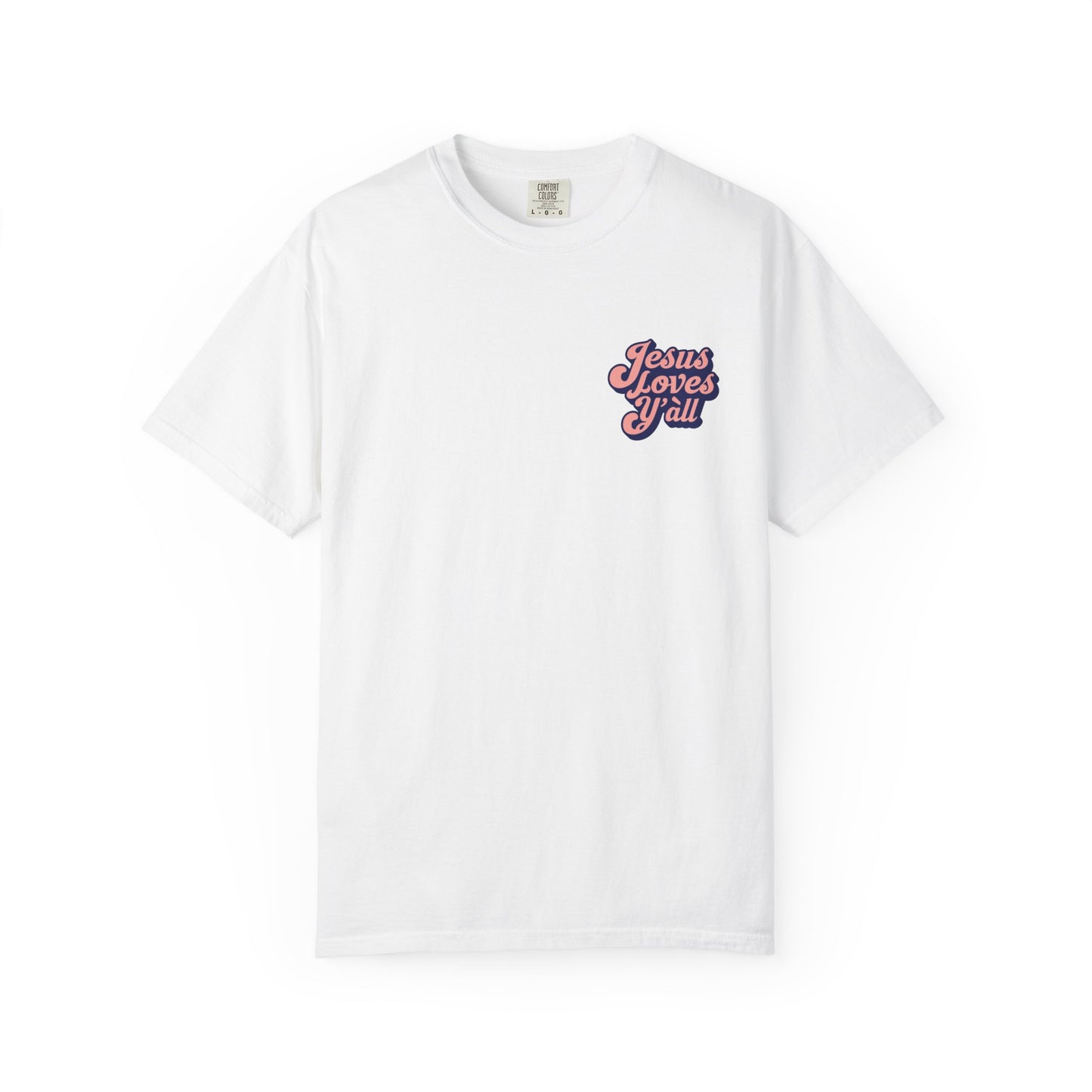 Comfort Colors Tee - Jesus Loves Y'all - Unisex T-shirt