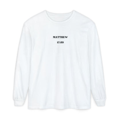 Let Your Light Shine Long Sleeve Tee (Matthew 17:20)