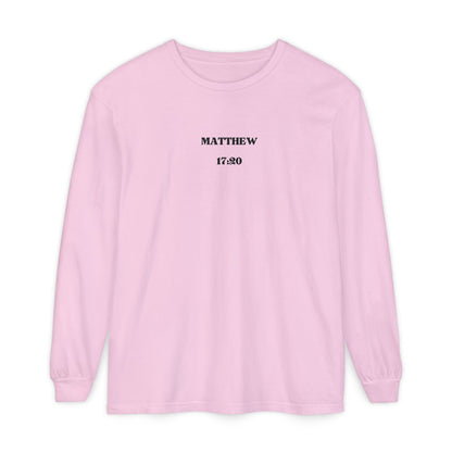 Let Your Light Shine Long Sleeve Tee (Matthew 17:20)