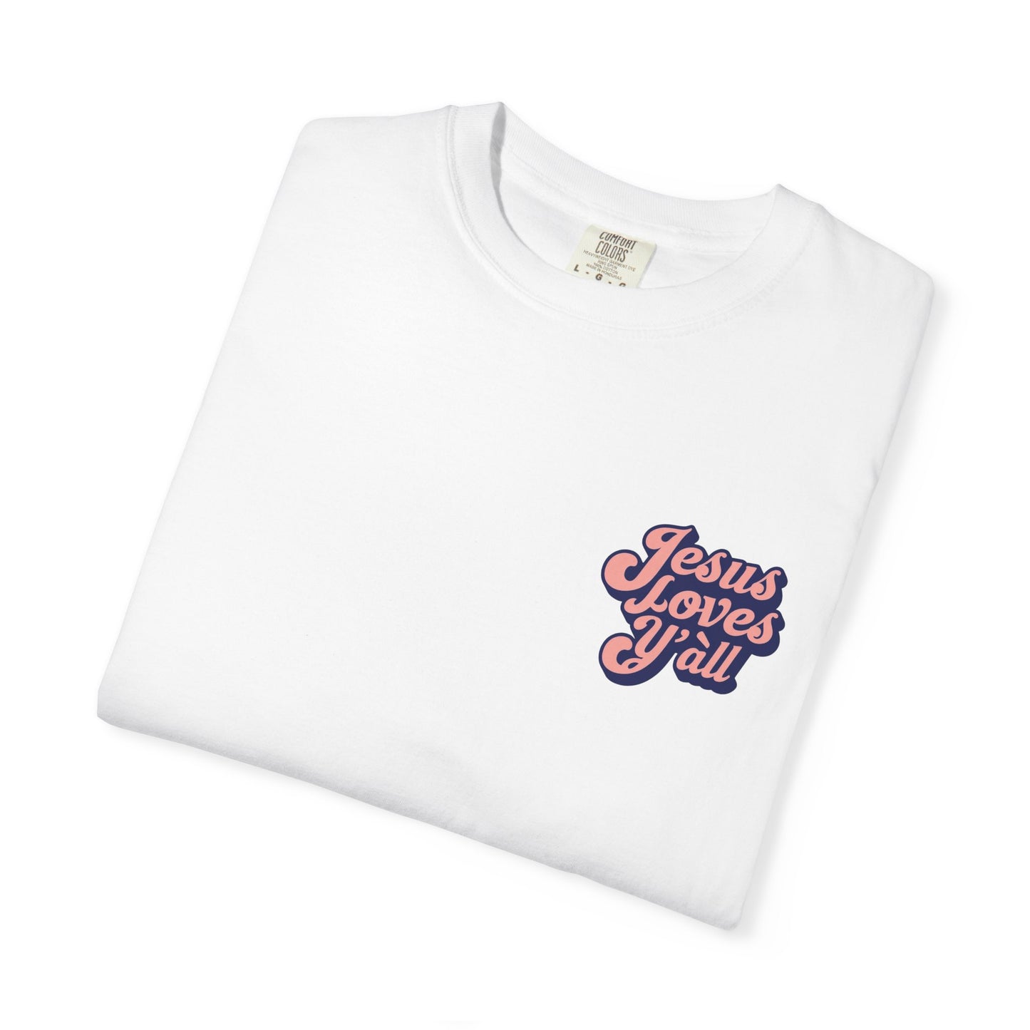 Comfort Colors Tee - Jesus Loves Y'all - Unisex T-shirt