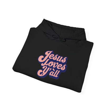 Jesus Loves Y'all Hoodie