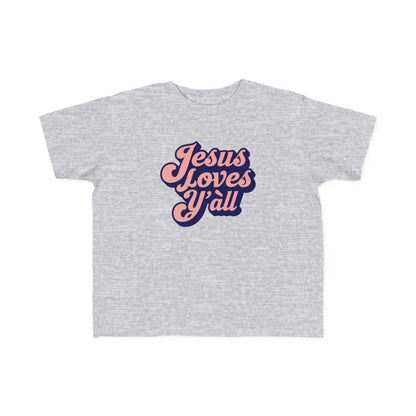 Jesus Loves Y'all Toddler Tee