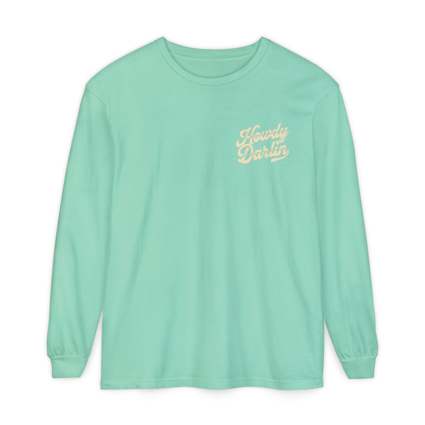 Howdy Darlin Long Sleeve T-Shirt