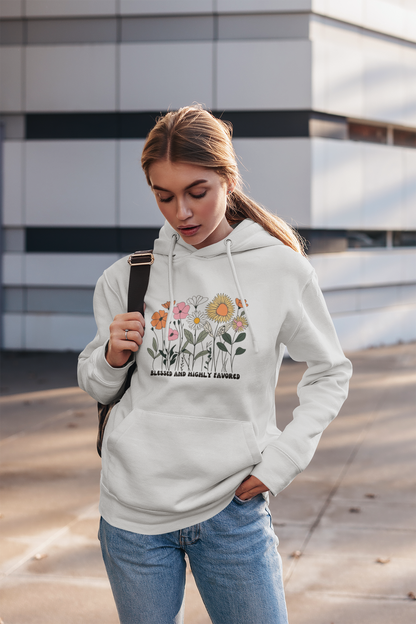 Blessed and Highly Favored Hoodie