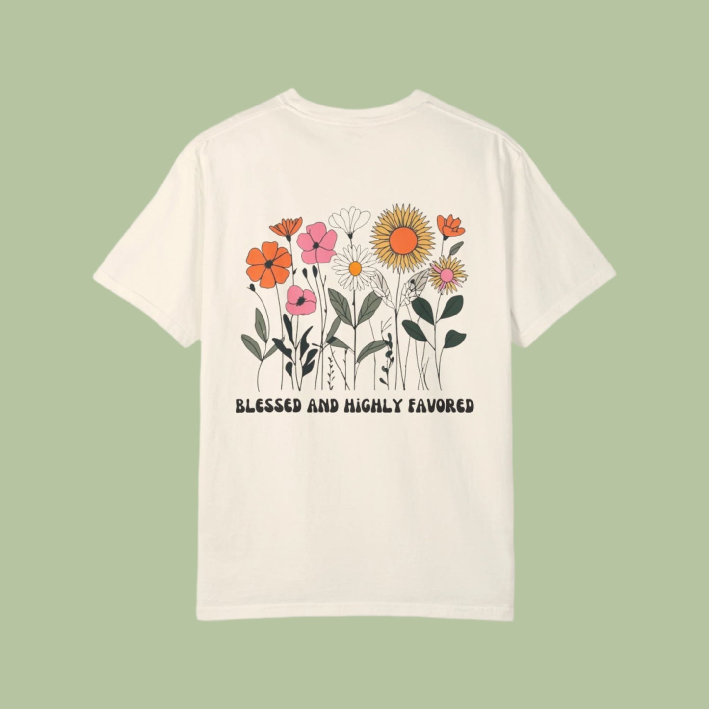 Blessed And Highly Favored Tee