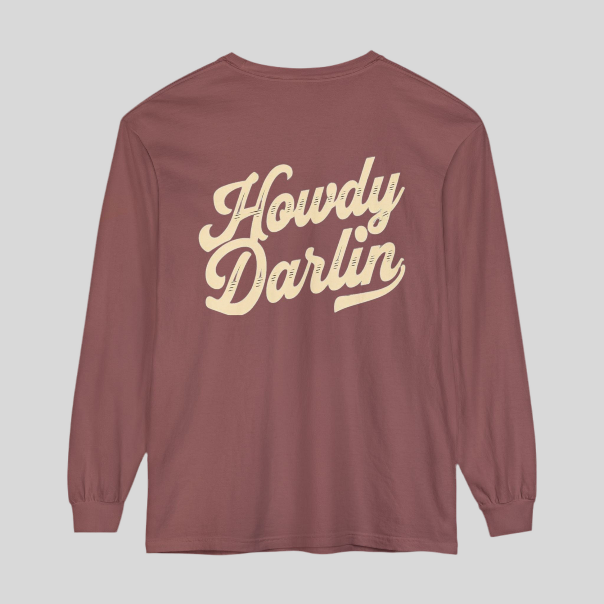 Howdy Darlin Long Sleeve T-Shirt