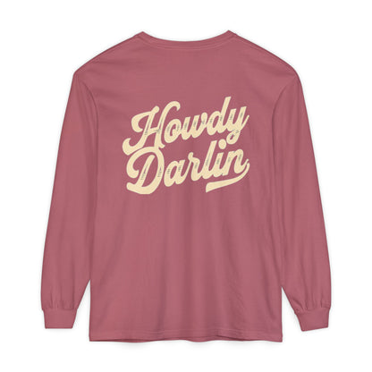Howdy Darlin Long Sleeve T-Shirt
