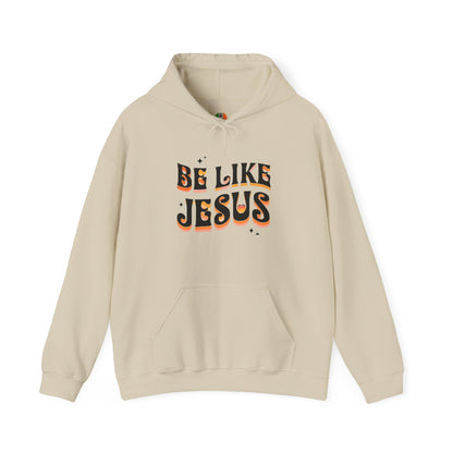 Be Like Jesus Hoodie