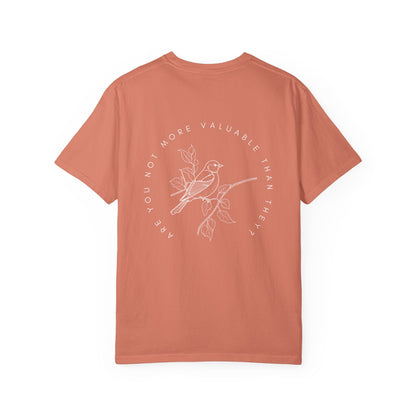 Are You Not More Valuable Than They? - Comfort Colors Tee