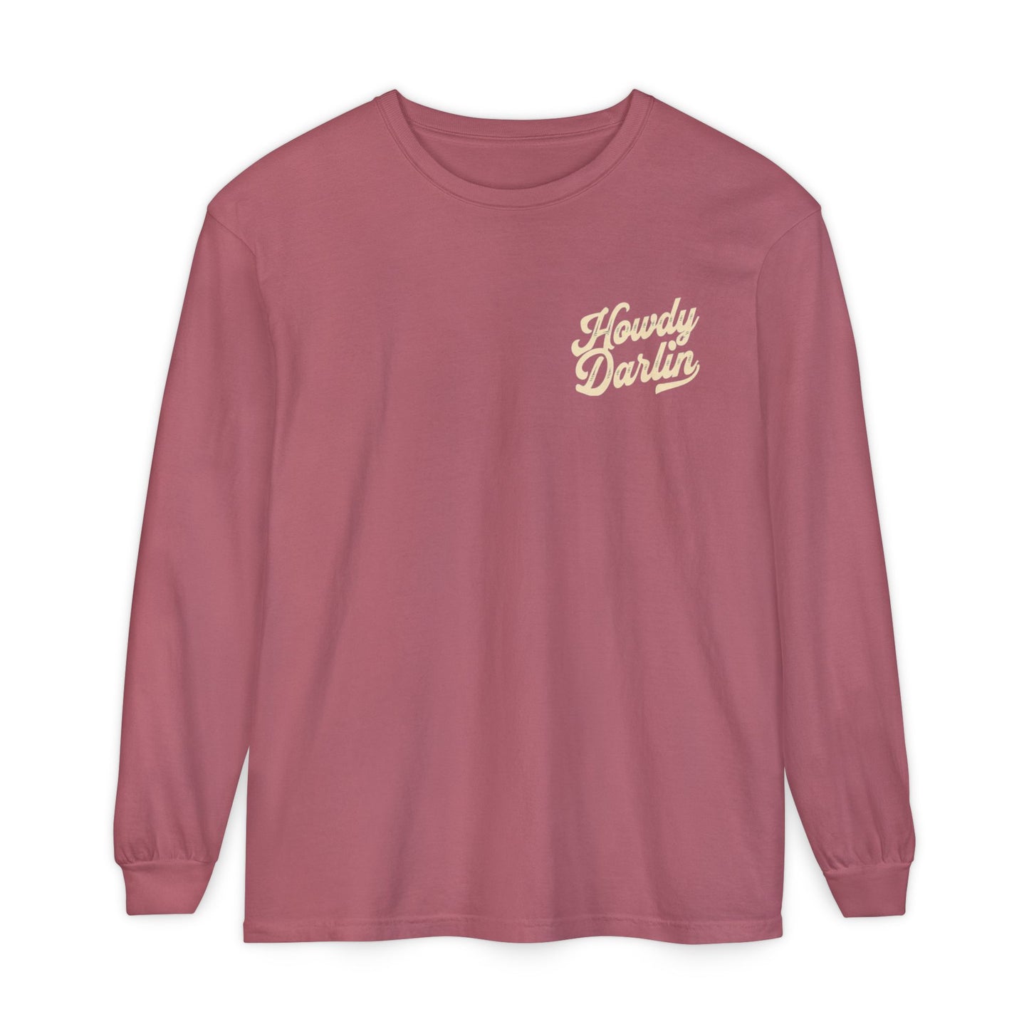 Howdy Darlin Long Sleeve T-Shirt