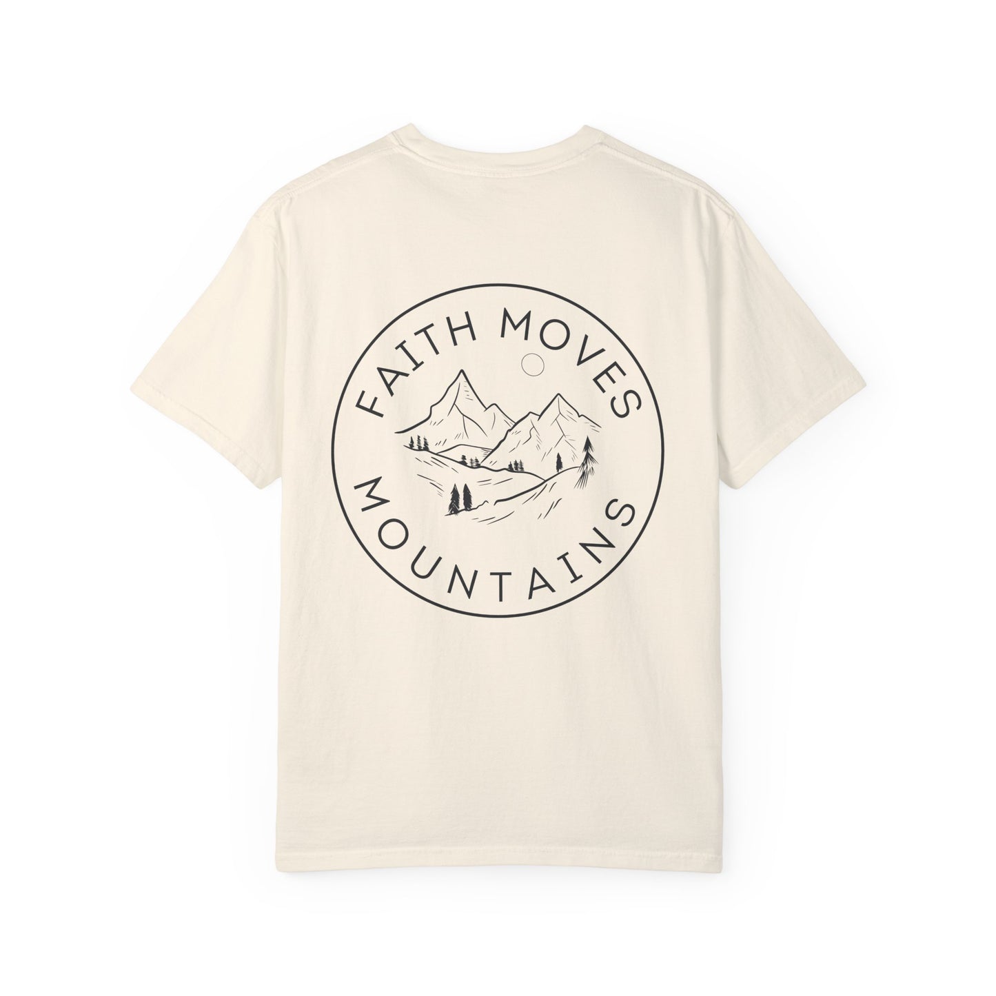 Faith Moves Mountains Tee