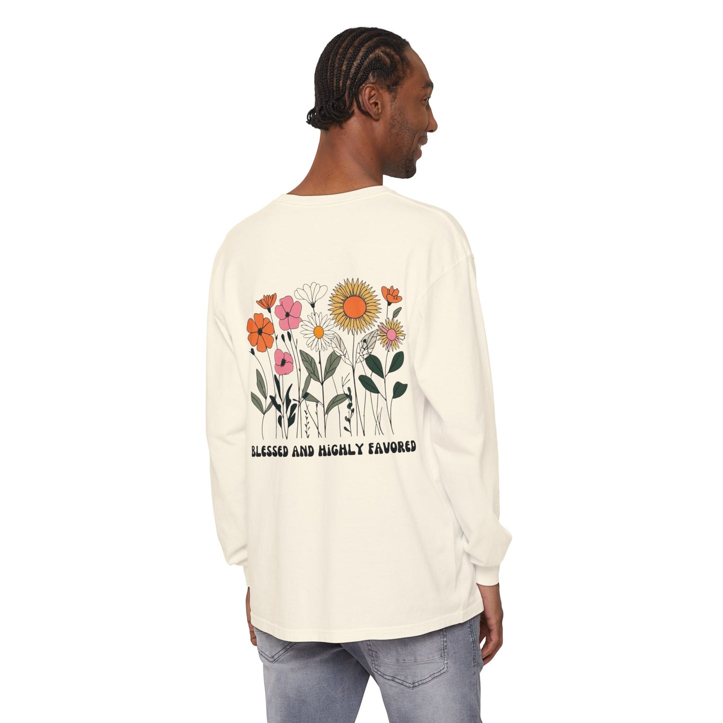 Blessed and Highly Favorable Long Sleeve T-Shirt