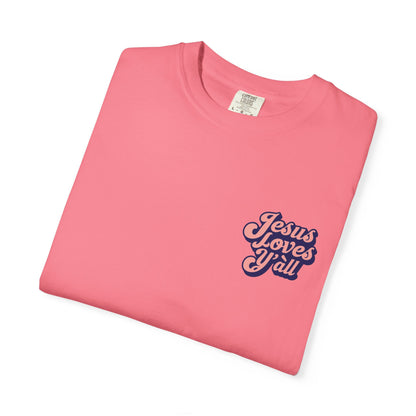Comfort Colors Tee - Jesus Loves Y'all - Unisex T-shirt