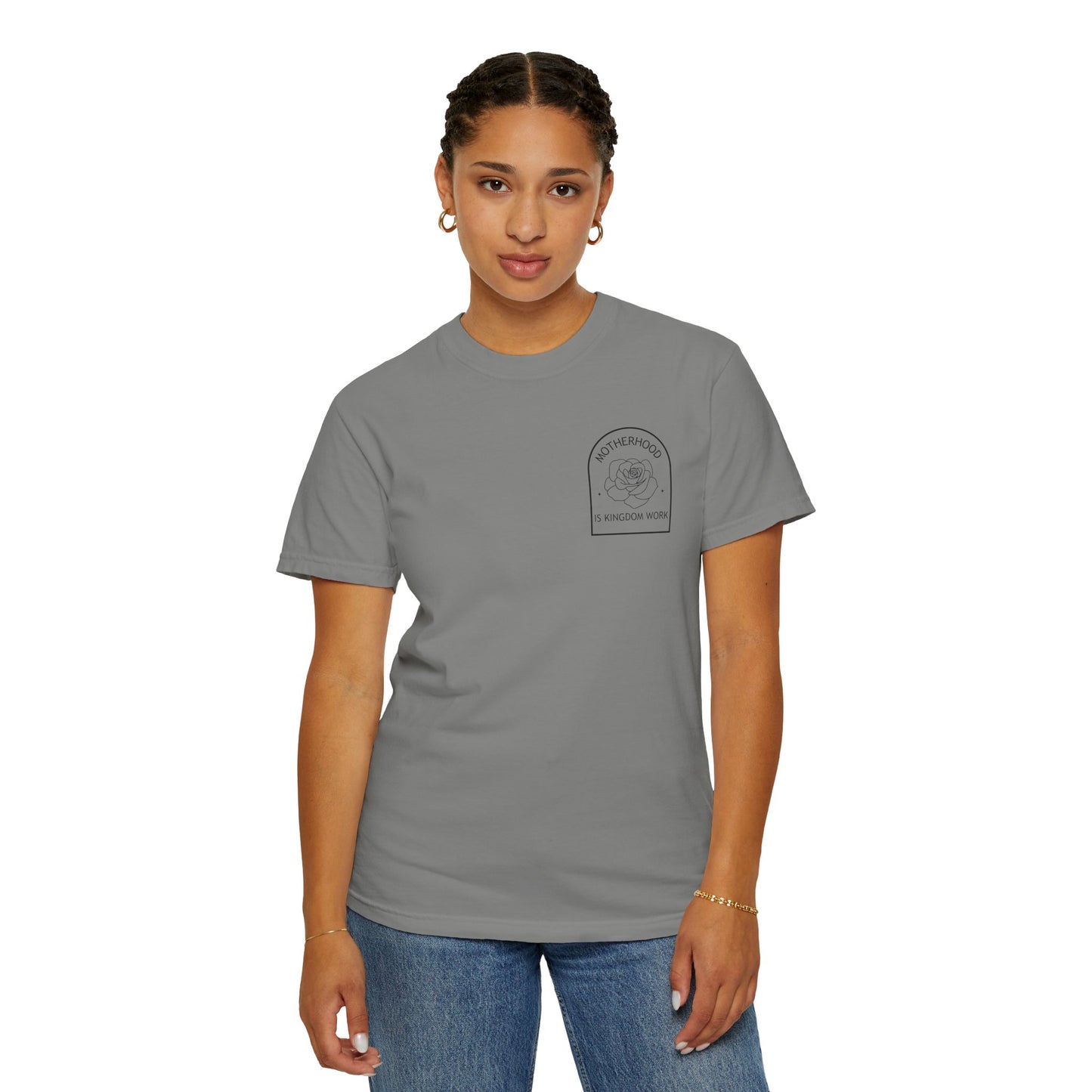 Motherhood Is Kingdom Work - Comfort Colors Tee