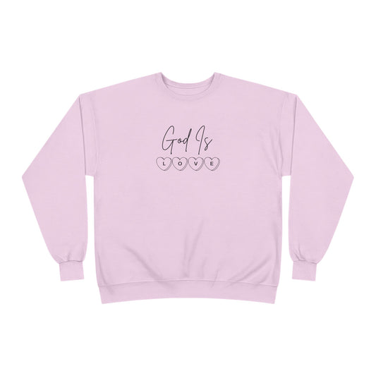 God Is Love Sweatshirt