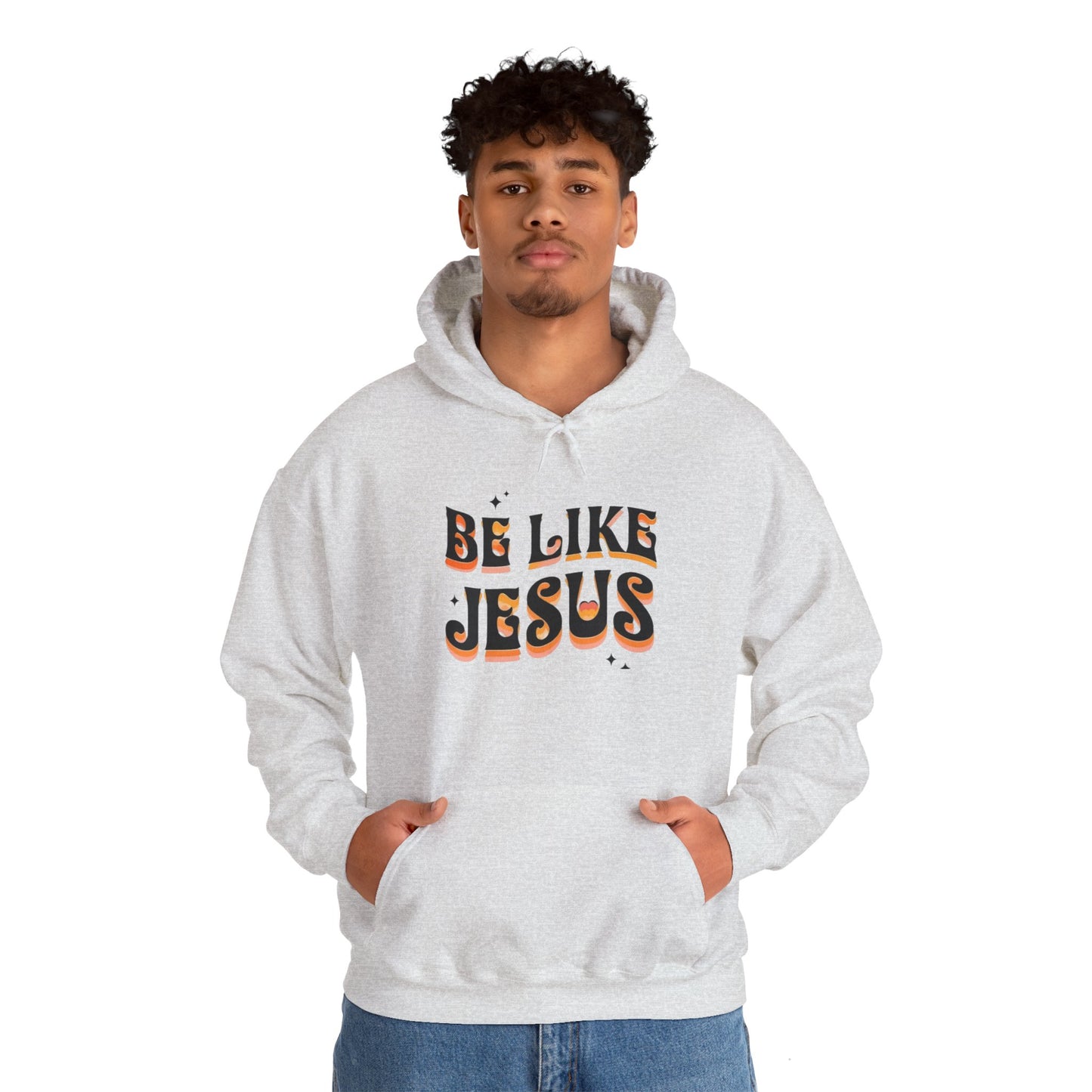 Be Like Jesus Hoodie