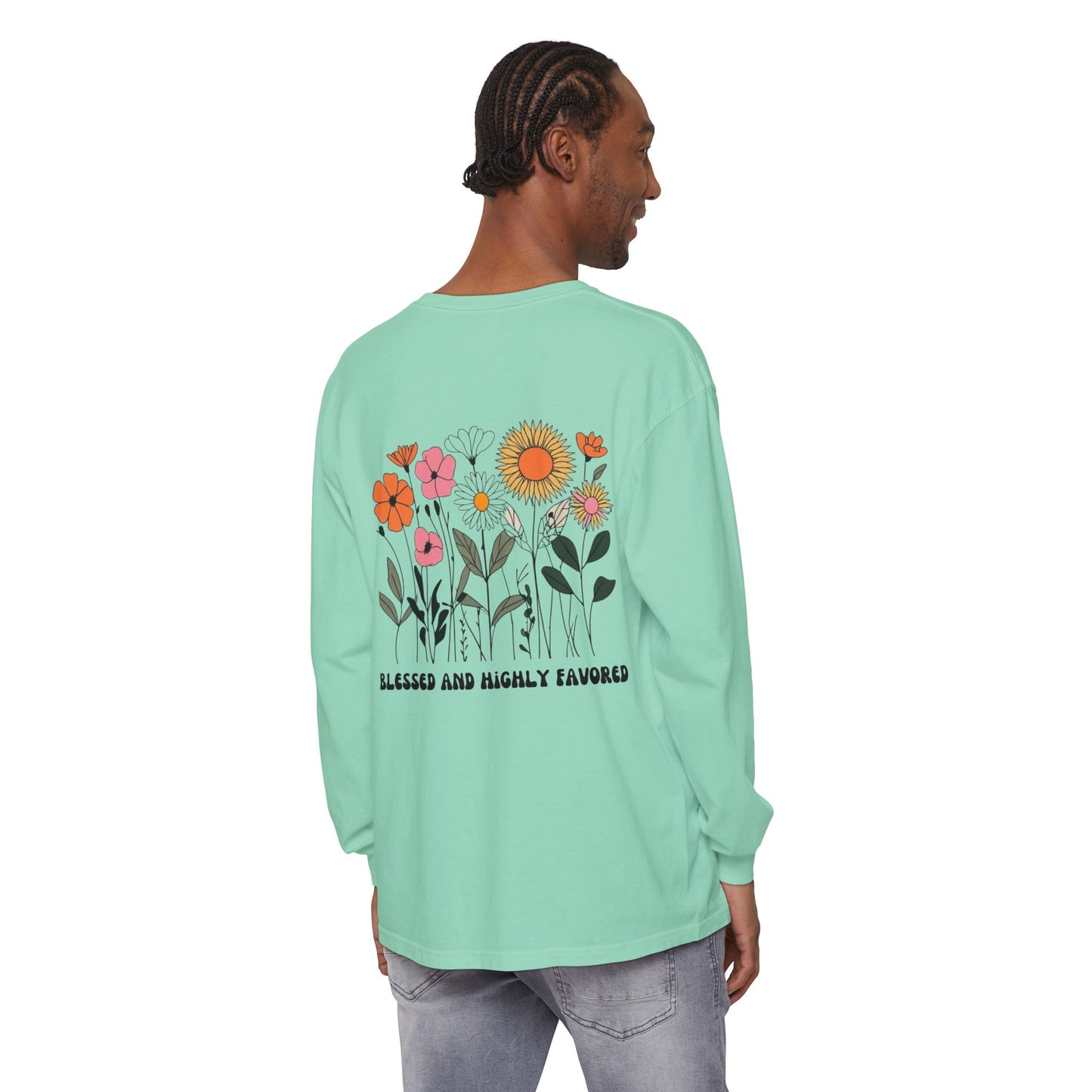 Blessed and Highly Favorable Long Sleeve T-Shirt