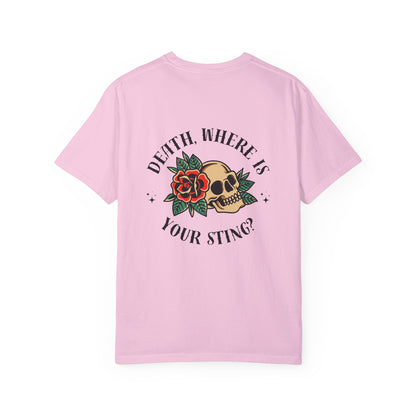 Death, Where Is Your Sting? - Comfort Colors Tee